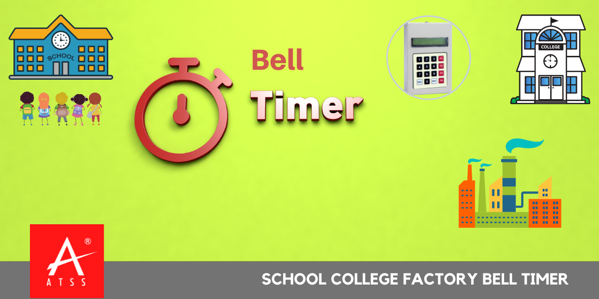 School College Factory Bell Timer ATSS
