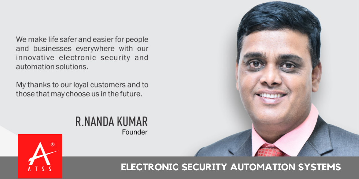 Electronic Security, ATSS Technology Solutions Provider Chennai.